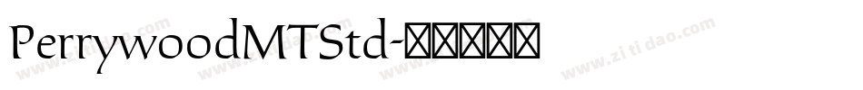 PerrywoodMTStd字体转换