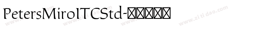 PetersMiroITCStd字体转换
