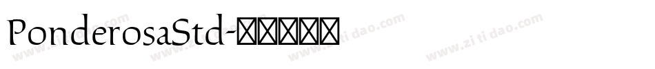 PonderosaStd字体转换