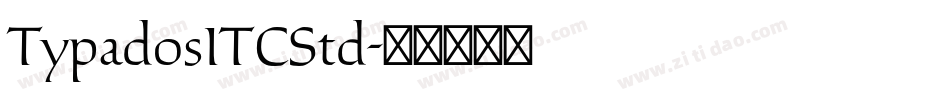 TypadosITCStd字体转换
