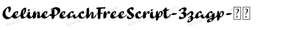 CelinePeachFreeScript-3zagp字体转换