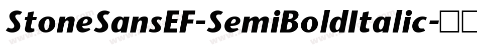 StoneSansEF-SemiBoldItalic字体转换