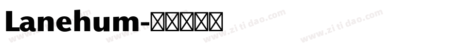 Lanehum字体转换