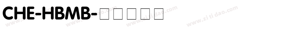 CHE-HBMB字体转换