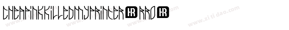 CheapInkKilledMyPrinter-rrO字体转换