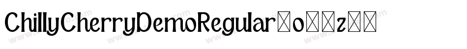 ChillyCherryDemoRegular-o24z字体转换