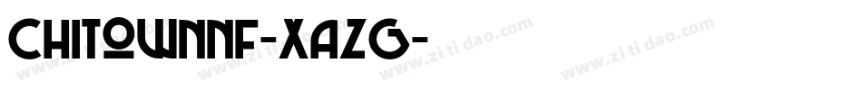 ChiTownNf-XAZG字体转换
