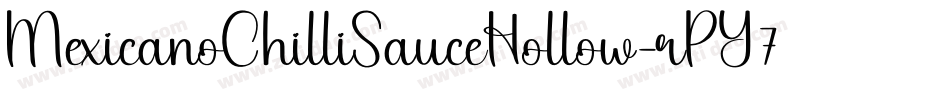 MexicanoChilliSauceHollow-rPY7字体转换