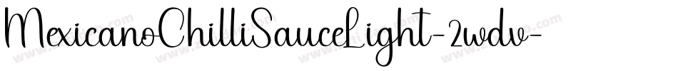 MexicanoChilliSauceLight-2wdv字体转换