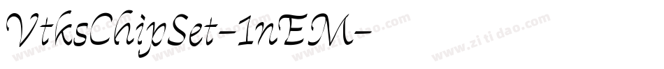 VtksChipSet-1nEM字体转换
