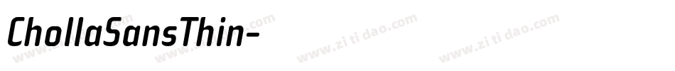 ChollaSansThin字体转换
