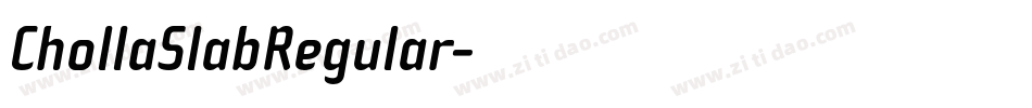 ChollaSlabRegular字体转换