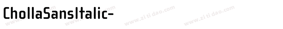 ChollaSansItalic字体转换