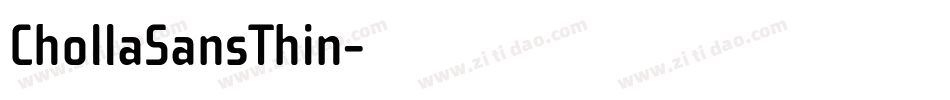 ChollaSansThin字体转换