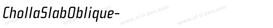 ChollaSlabOblique字体转换
