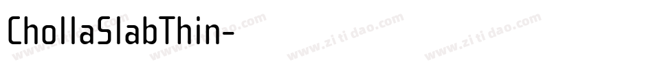 ChollaSlabThin字体转换