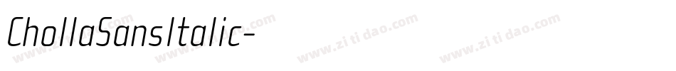 ChollaSansItalic字体转换