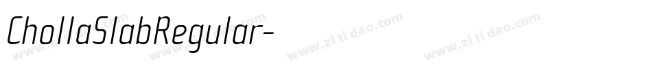 ChollaSlabRegular字体转换