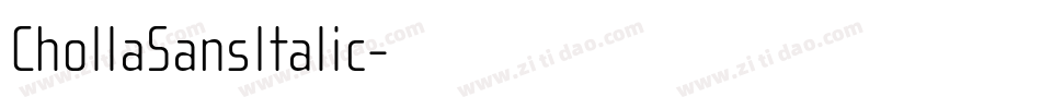 ChollaSansItalic字体转换