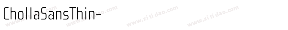 ChollaSansThin字体转换