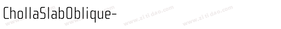 ChollaSlabOblique字体转换