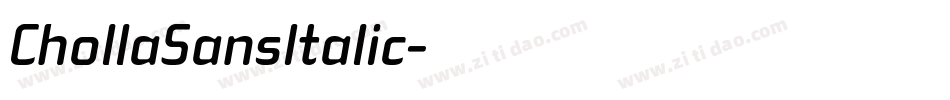 ChollaSansItalic字体转换