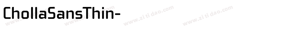 ChollaSansThin字体转换