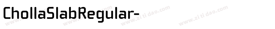 ChollaSlabRegular字体转换