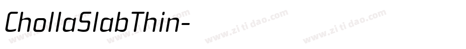 ChollaSlabThin字体转换