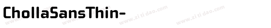 ChollaSansThin字体转换