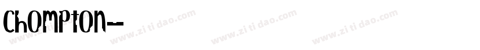 Chompton字体转换