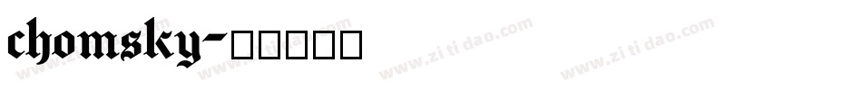 chomsky字体转换