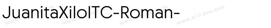 JuanitaXiloITC-Roman字体转换