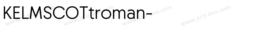 KELMSCOTtroman字体转换