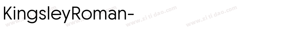 KingsleyRoman字体转换