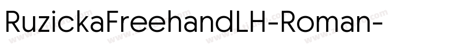 RuzickaFreehandLH-Roman字体转换