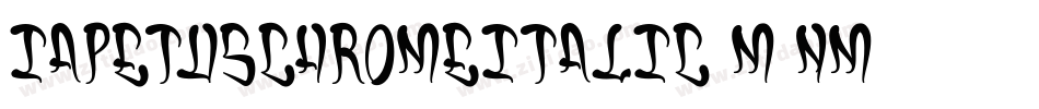 IapetusChromeItalic-m9nm字体转换 IapetusChromeItalic-m9nm字体转换