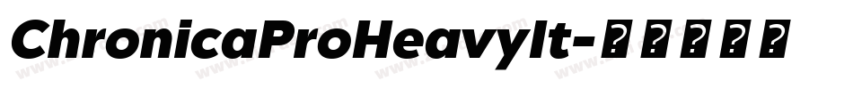 ChronicaProHeavyIt字体转换