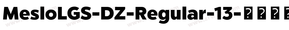 MesloLGS-DZ-Regular-13字体转换