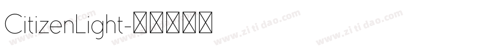 CitizenLight字体转换