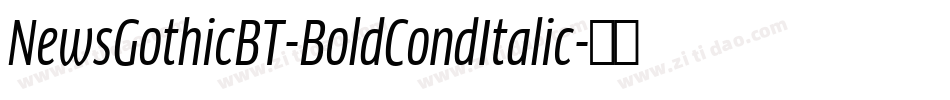NewsGothicBT-BoldCondItalic字体转换