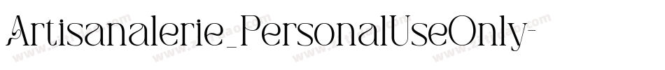 Artisanalerie_PersonalUseOnly字体转换