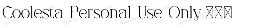 Coolesta_Personal_Use_Only字体转换