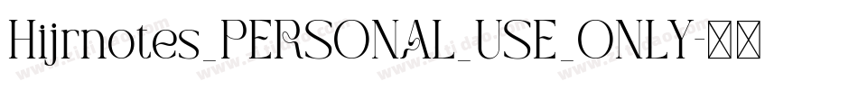 Hijrnotes_PERSONAL_USE_ONLY字体转换 Hijrnotes_PERSONAL_USE_ONLY字体转换