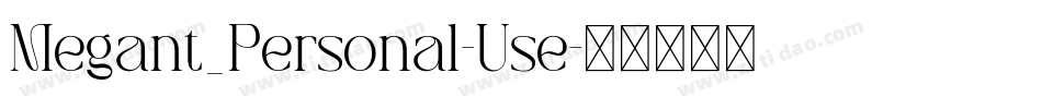 Megant_Personal-Use字体转换