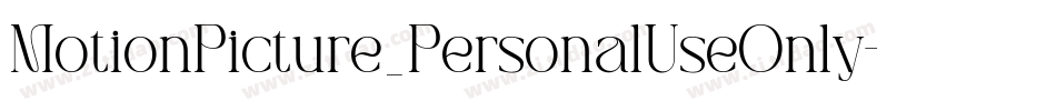 MotionPicture_PersonalUseOnly字体转换