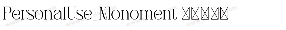 PersonalUse_Monoment字体转换