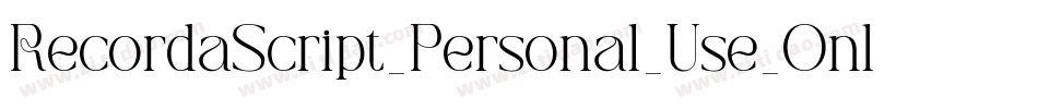 RecordaScript_Personal_Use_Only字体转换