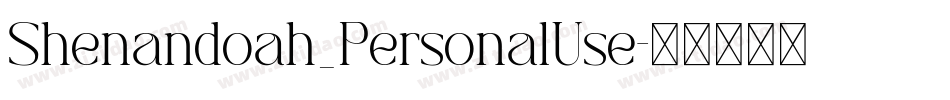 Shenandoah_PersonalUse字体转换