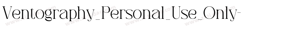 Ventography_Personal_Use_Only字体转换